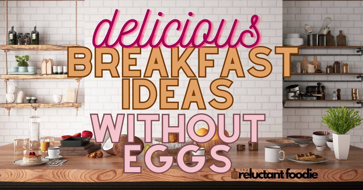 kitchen counter with type delicious breakfast ideas without eggs