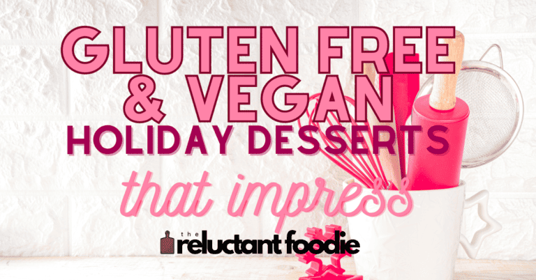 10 Easy Gluten Free Vegan Holiday Desserts That Will Impress